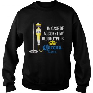 In case of accident my blood type is Corona Extra sweater