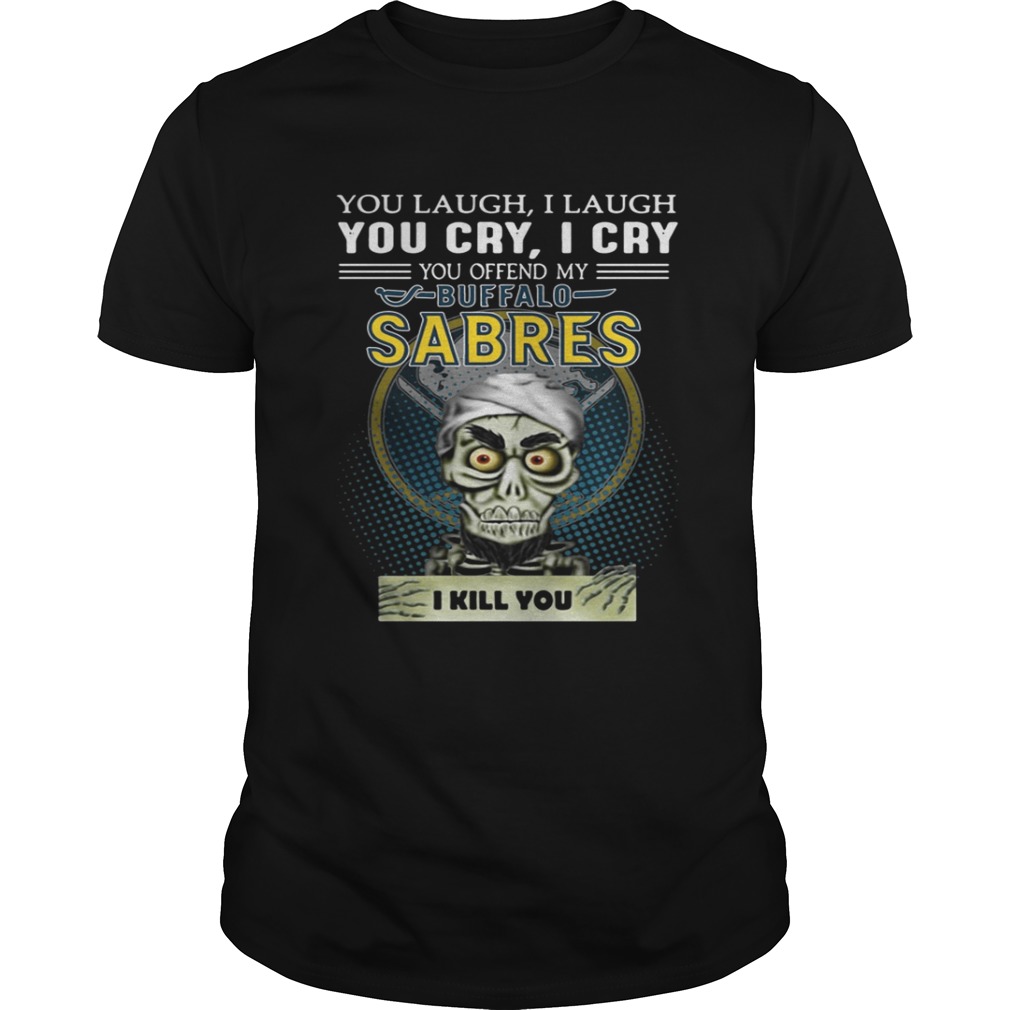 Jeff Dunham you laugh I laugh you cry I cry you offend my Buffalo Sabres shirt