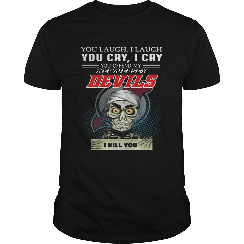 Jeff Dunham you laugh I laugh you cry I cry you offend my New Jersey Devils shirt