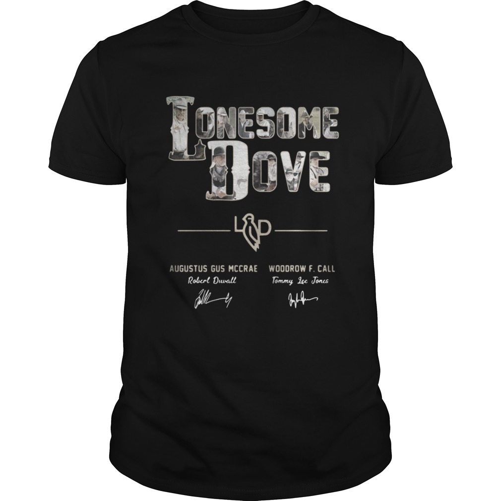 Lonesome dove Augustus Gus Mccrae Woodrow F Call shirt