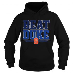 Beat Syracuse Duke hoodie