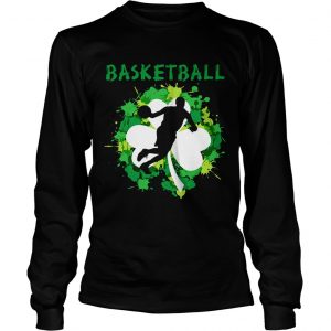 Basketball Shamrock Irish St Pattys Day Sport Shirt For Basketball Lover longsleeve tee 