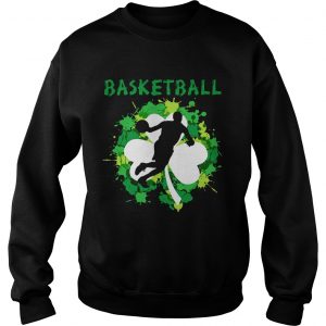 Basketball Shamrock Irish St Pattys Day Sport Shirt For Basketball Lover sweatshirt 