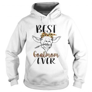 Best goatmom ever hoodie