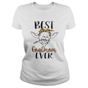 Best goatmom ever ladies tee