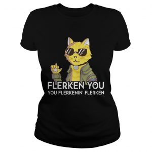 Cat Flerken You You Flerkenin Flerken ladies tee