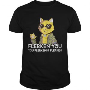 Cat Flerken You You Flerkenin Flerken unisex