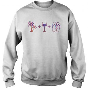 Coconut plus wine plus flip flop sweatshirt