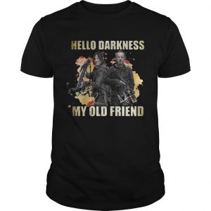 Daryl Dixon and Rick Grimes Hello Darkness My Old Friend unisex