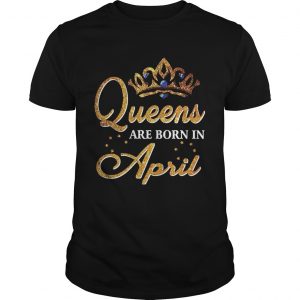 Diamond Queens are born in April unisex