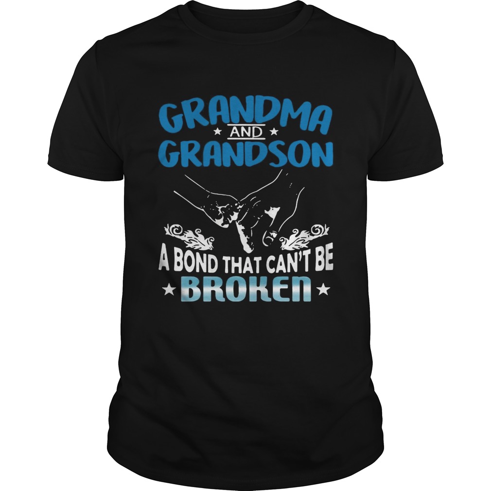 Grandma and grandson a bond that can’t be broken shirt