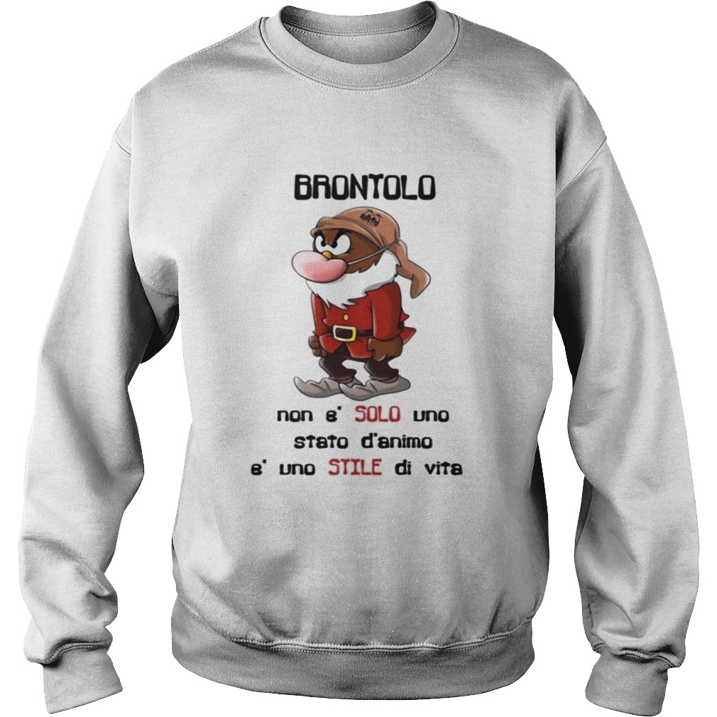 Grumpy Brontolo non e’ solo uno stato d’animo e’ uno stile di vita shirt