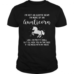 Im not an auntie bear Im more of an aunticorn like Im pretty chill unisex