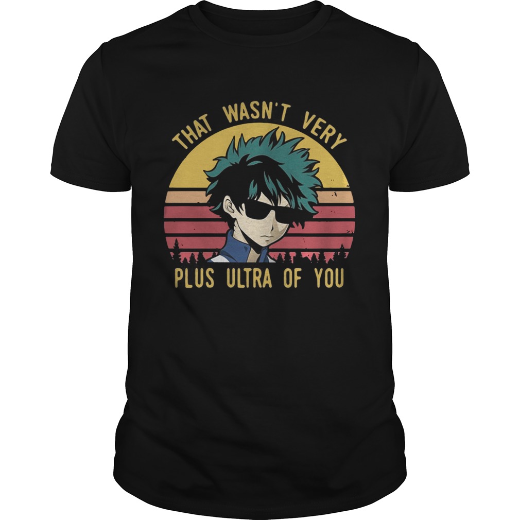 Izuku Midoriya that wasn’t very plus ultra of you My Hero Academia retro shirts