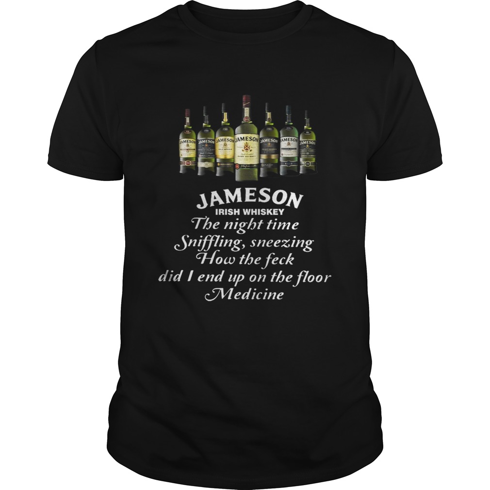 Jameson irish whiskey the nighttime sniffling sneezing shirt