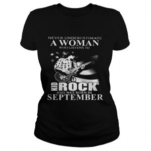 Never underestimate a woman who listens to Kid Rock and was born in September ladies tee