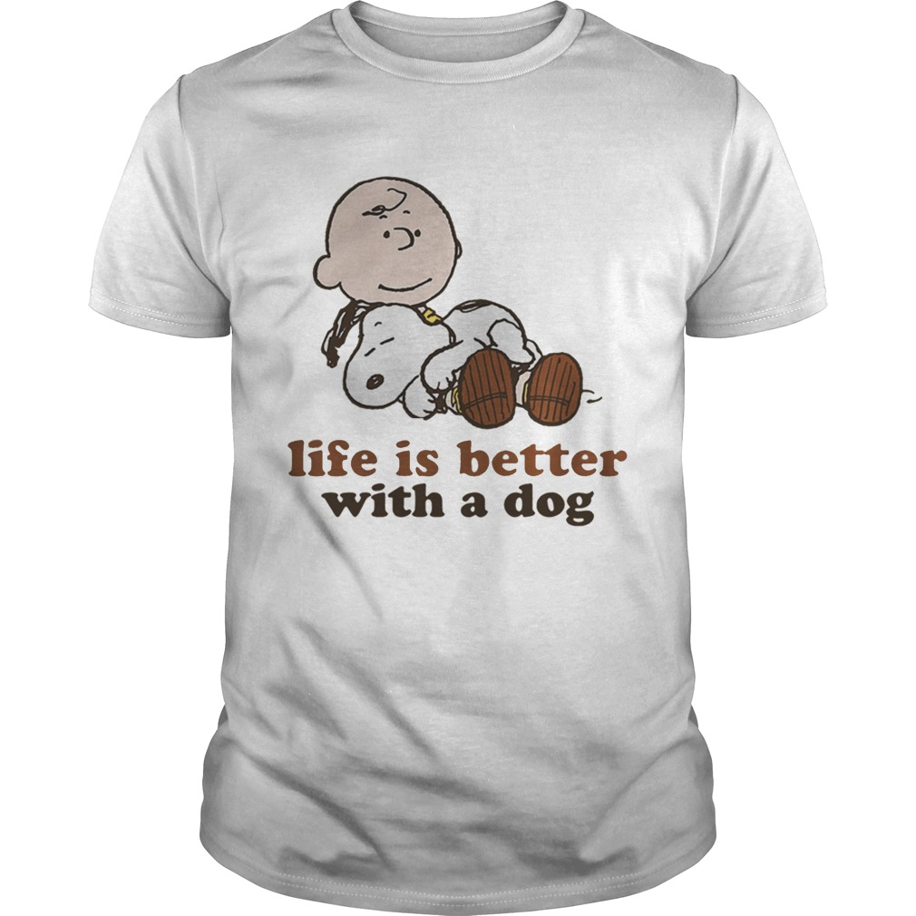 Peanuts snoopy and charlie brown Life is better with a dog shirt