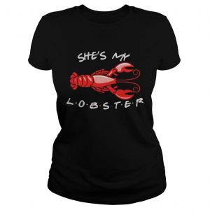 Shes my lobster friend ladies tee