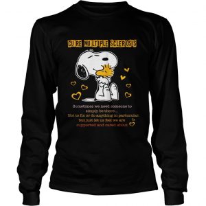 Snoopy and woodstock cure multiple sclerosis longsleeve tee