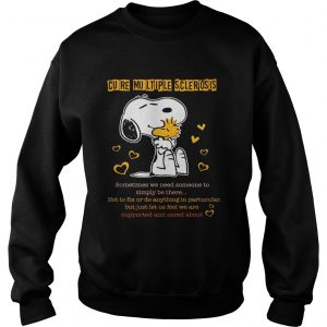 Snoopy and woodstock cure multiple sclerosis sweatshirt