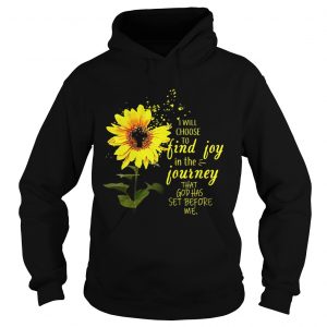 Sunflower I will choose to find joy in the journey me kid hoodie