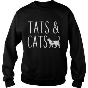 Tats and cats sweatshirt