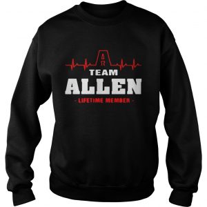 Team Allen lifetime member sweatshirt