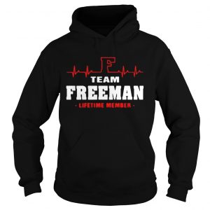 Team Freeman lifetime member hoodie