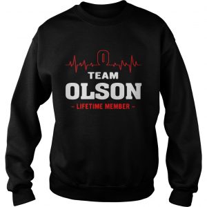 Team Olson lifetime member sweatshirt