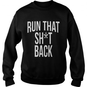 Trampa Run That Shit Back sweatshirt