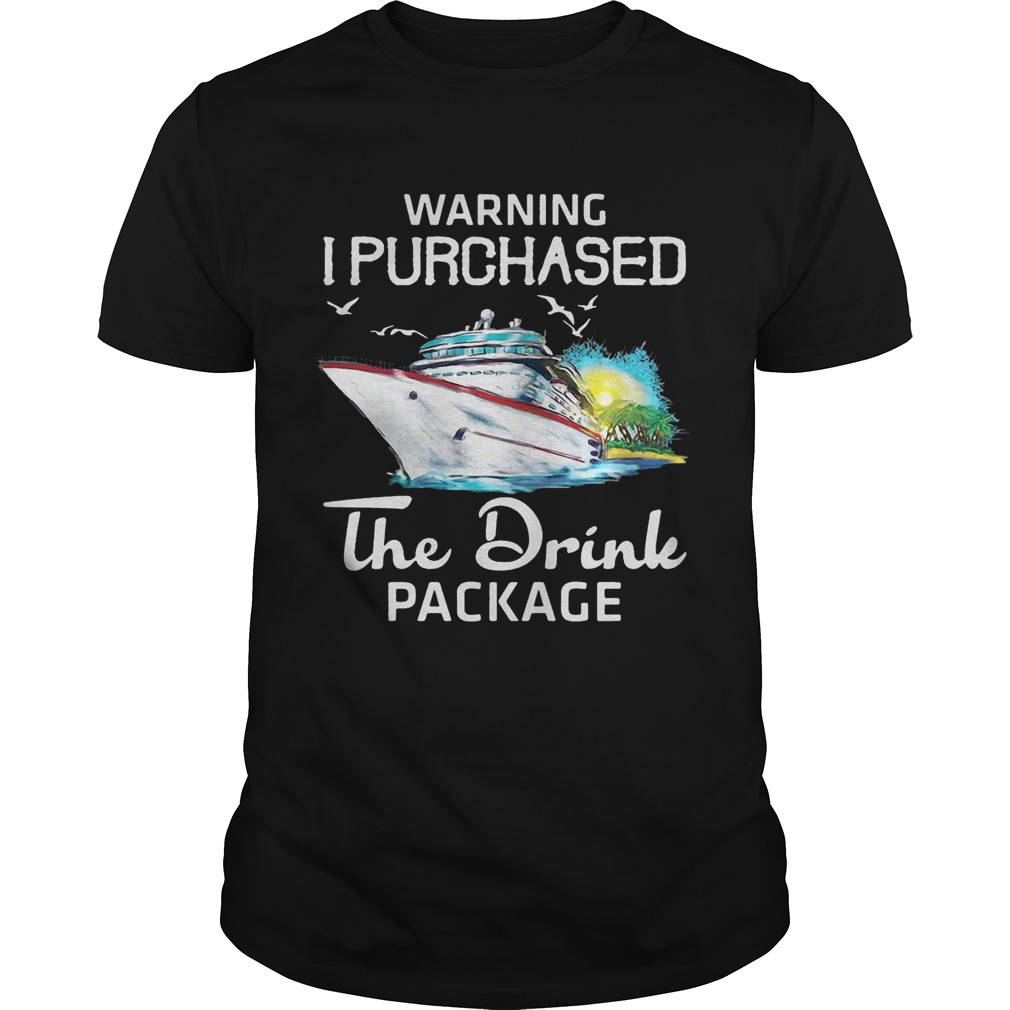 Warning I purchased the drink package shirts