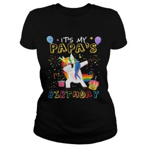 1554195311Awesome Itâ€™s My Papaâ€™s Birthday Funny Kid ladies tee