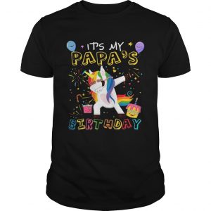 1554195311Awesome Itâ€™s My Papaâ€™s Birthday Funny Kid unisex