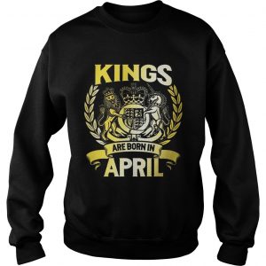 1554794851Kings Are Born In April Birthday Men sweatshirt