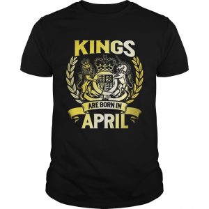 1554794851Kings Are Born In April Birthday Men unisex