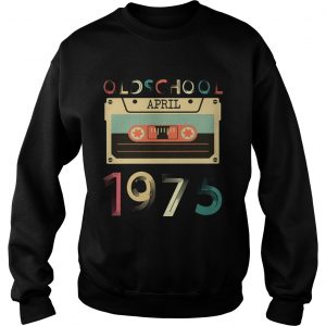 1556264108Vintage Cassette tape Oldschool April 1975 Birthday sweatshirt