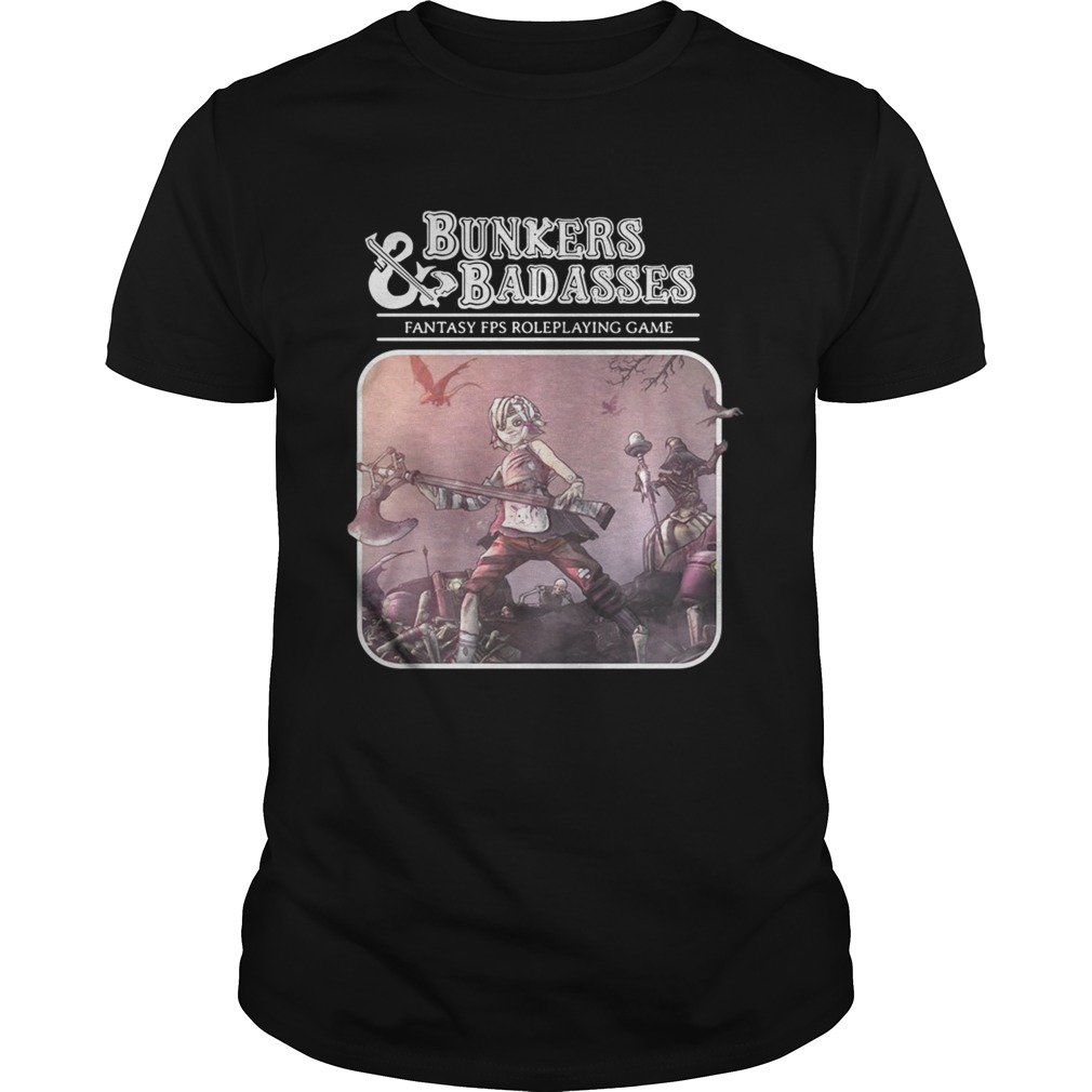 Bunkers and Badasses fantasy fps roleplaying game shirts