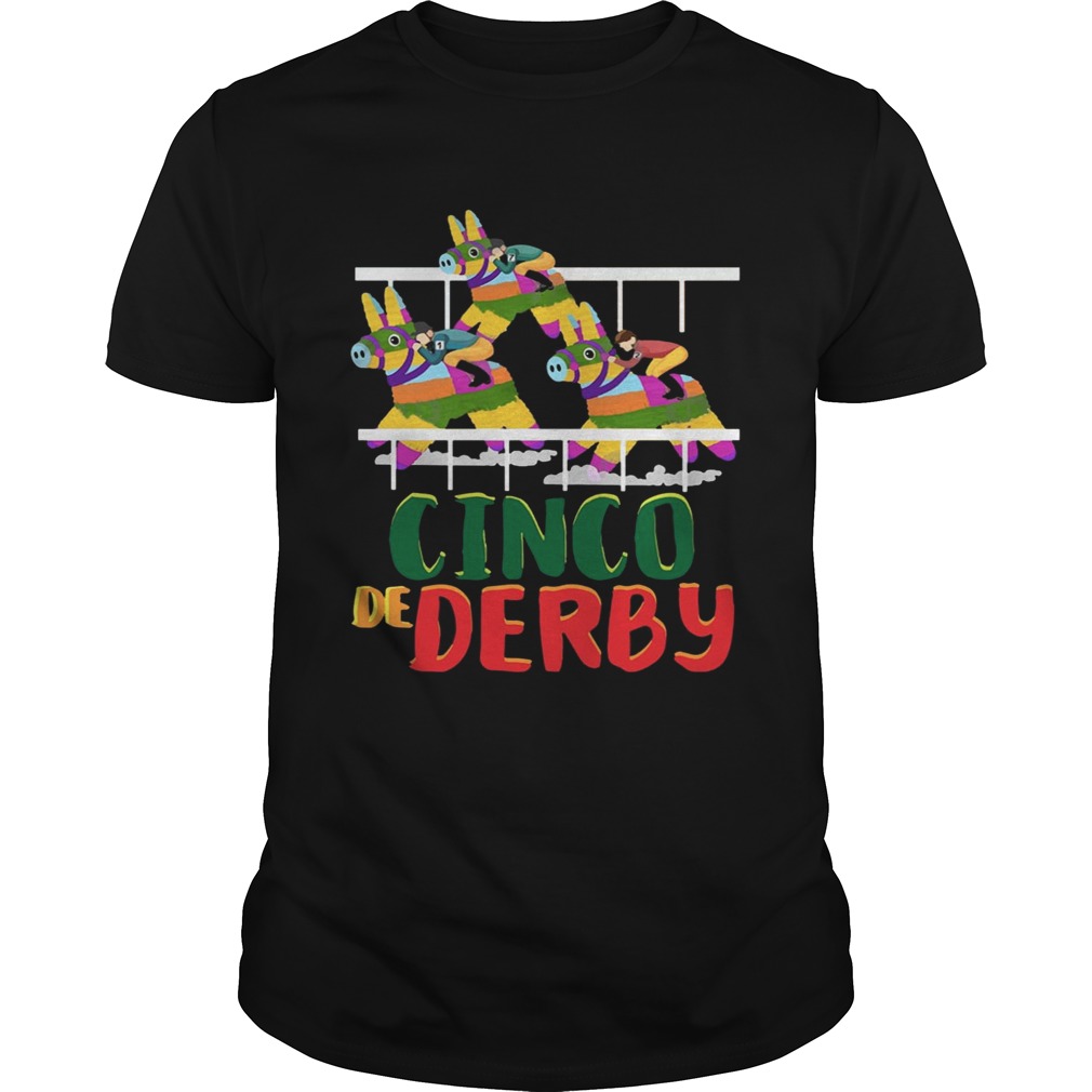 Cinco De Derby Kentucky Funny Colorful Gift Shirts