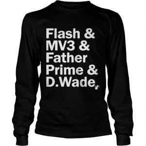 Court Culture Dwyane Wade Nickname Flash MV3 Father Prime DWade longsleeve tee