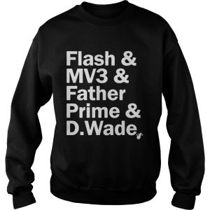 Court Culture Dwyane Wade Nickname Flash MV3 Father Prime DWade sweatshirt