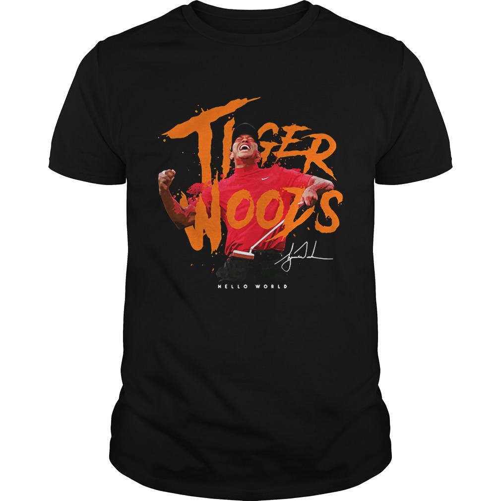 Eldrick Tont Tiger Woods hello world shirts