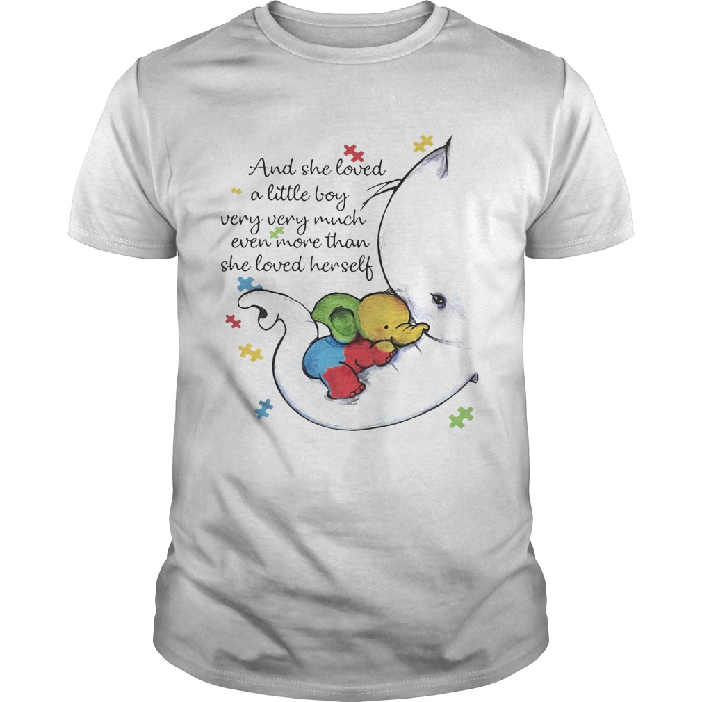 Elephant Autism And she loved a little boy very very much even more than she loved herself shirts