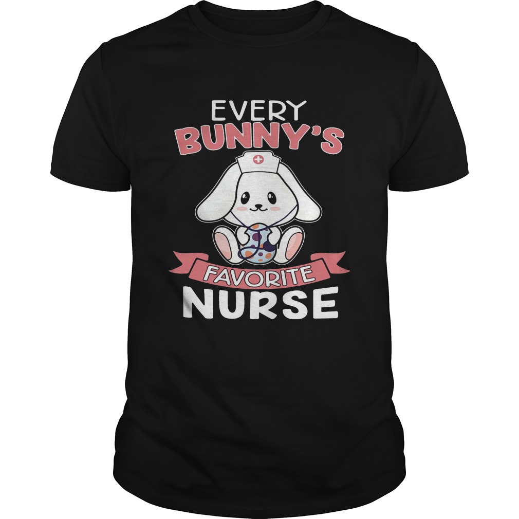 Every Bunny’s Favorite Nurse Easter T-shirts