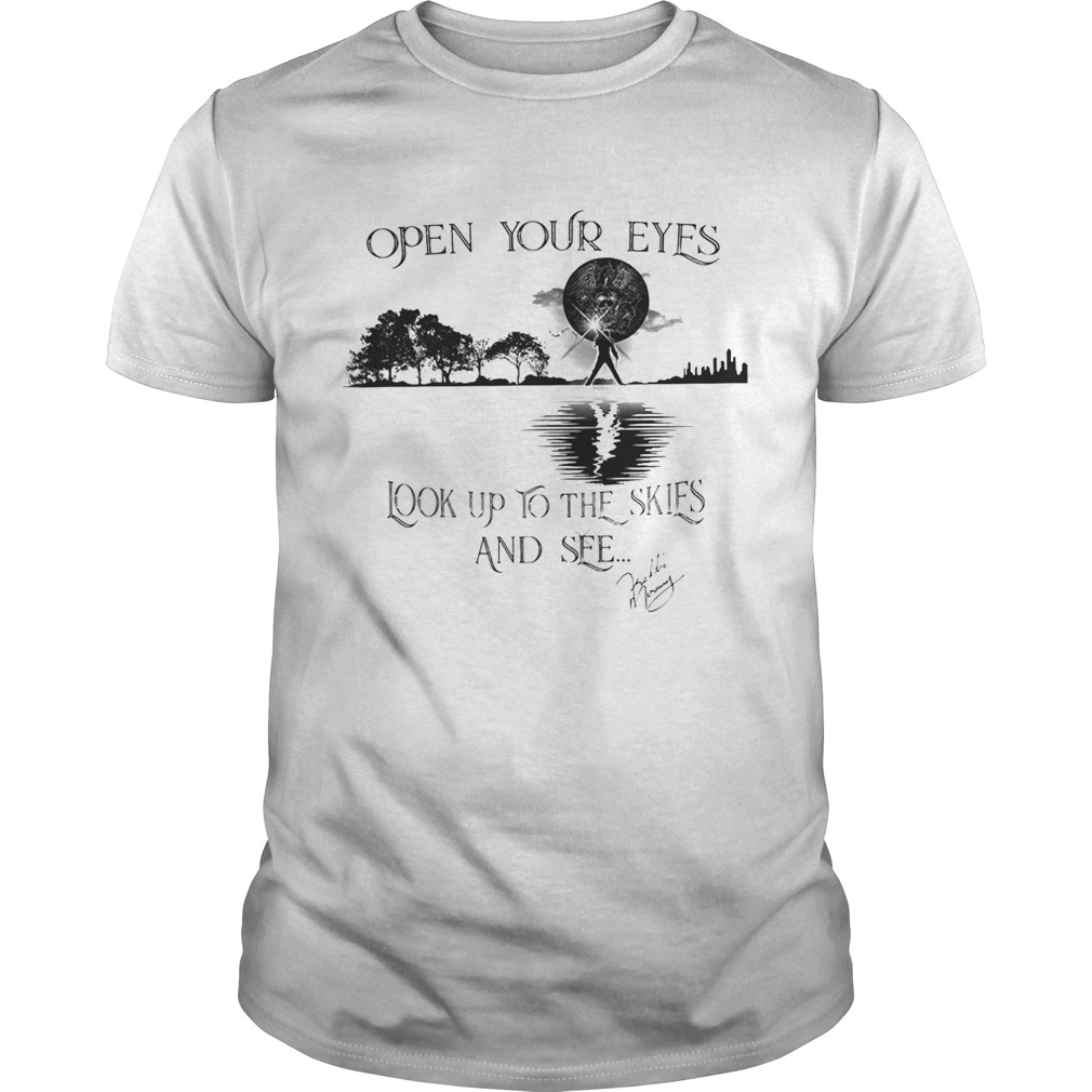 Freddie Mercury open your eyes look up to the skies and see shirts