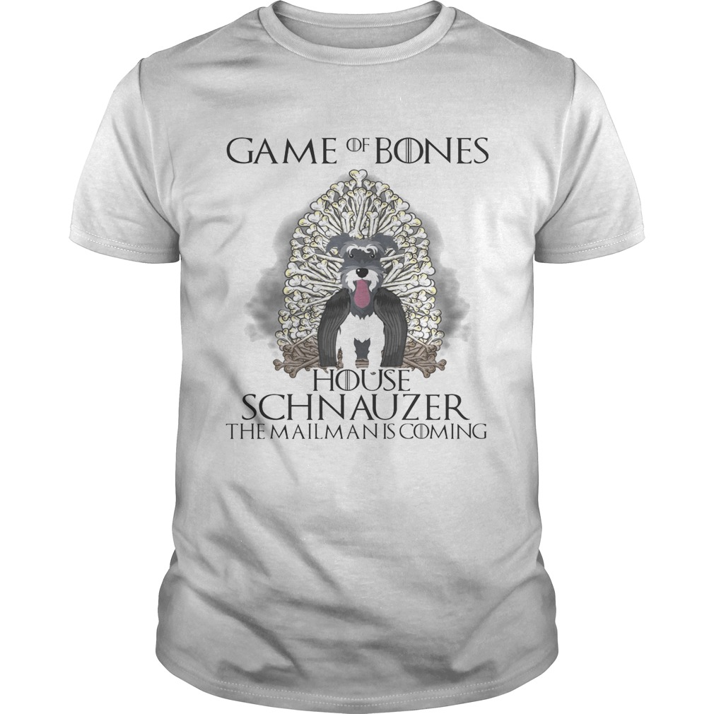 Game of Bones house Schnauzer the mailman is coming shirts