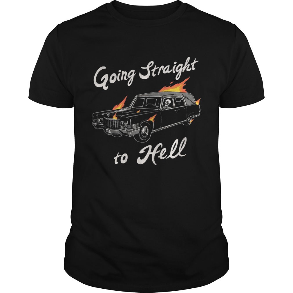 Going Straight to Hell shirts