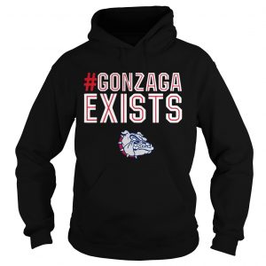 Gonzaga exists hoodie