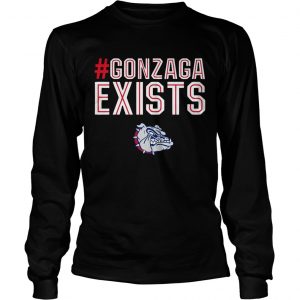 Gonzaga exists longsleeve tee