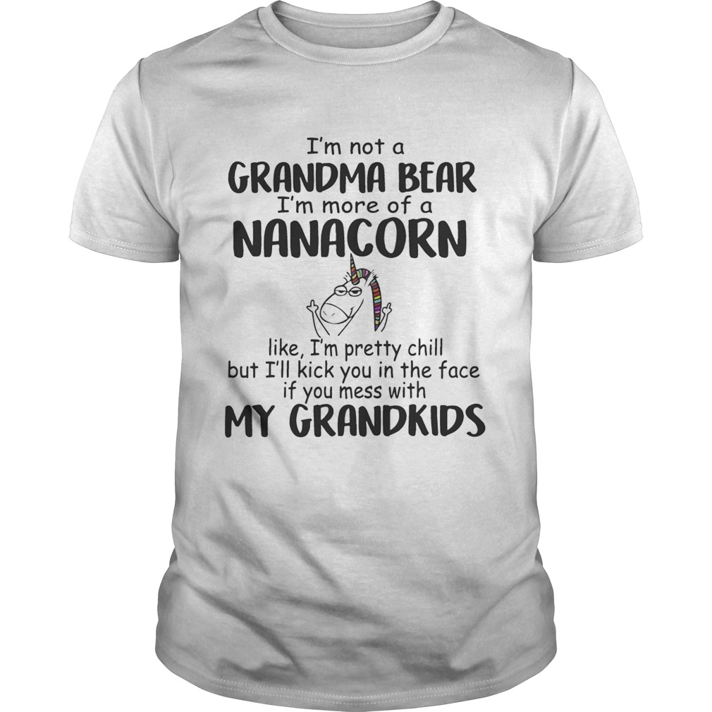 I’m Not A Grandma Bear I’m More Of A Nana Corn T-Shirts