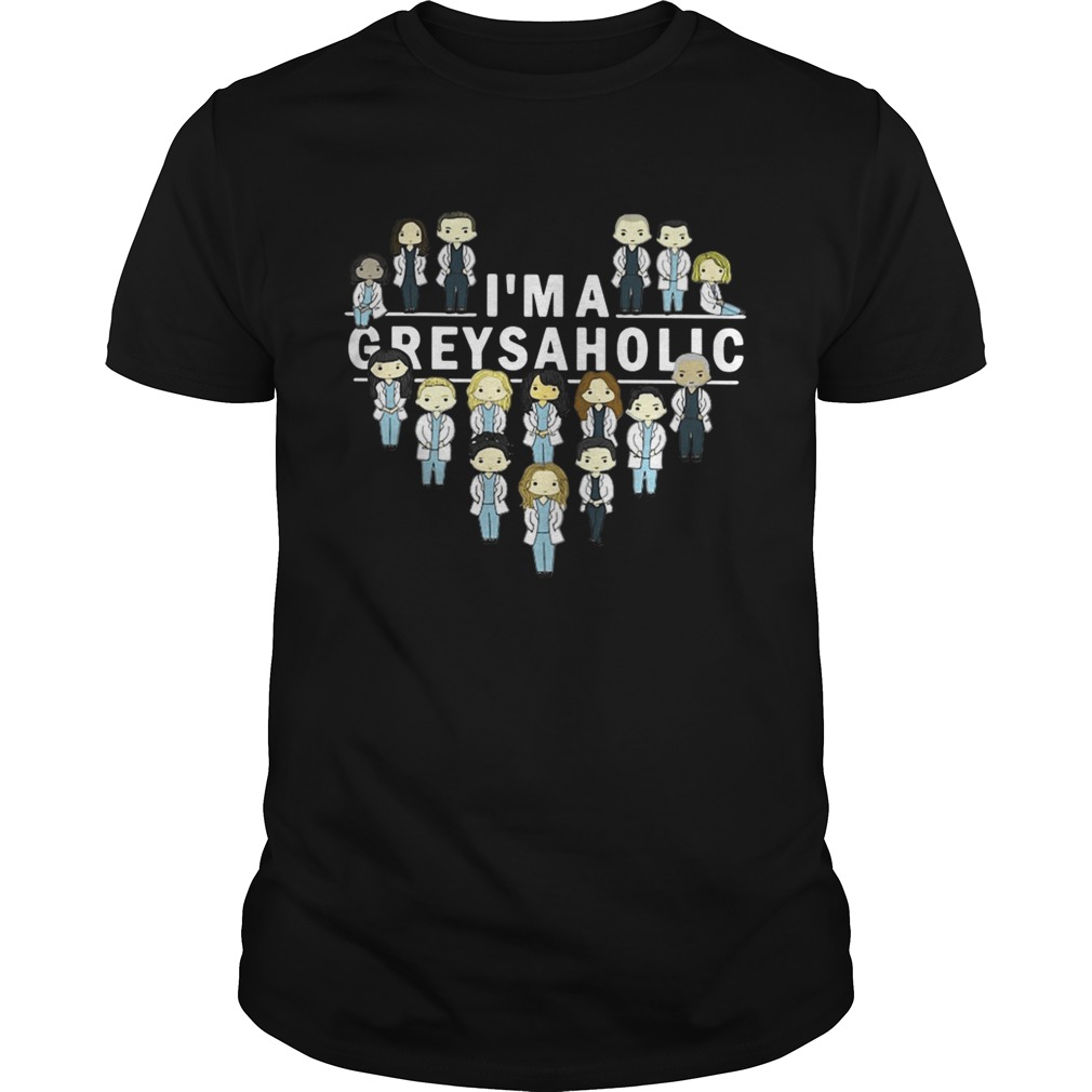 I’m a greysaholic shirts